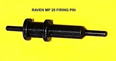 Firing Pin for Raven 25 MP25 P25 Lorcin L25 Davis P380 P32 Machined AND Hardened