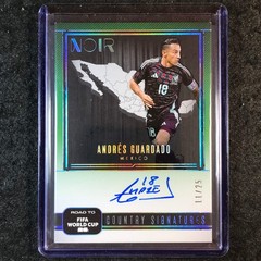 2025-26 Noir Road to World Cup ANDRES GUARDADO Country Signatures Auto 11/25