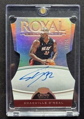 Shaquille O’neal Crown Royale Auto /25