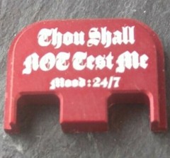 Rear Slide Cover, Magazine Base Fit ALL Glock Many Colors Thou Shall NOT Test ME