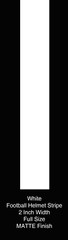 Full Size 2 inch Gloss White Football Helmet Stripe – 20 mil 3M