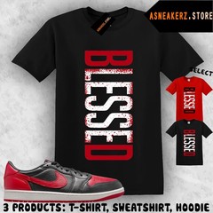Shirt Match AJ 1 Low OG Banned 2026 Sneaker Matching Tee VERTBLS Blessed T-Shirt