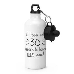 It Took Me 30 Years To Look This Good Sports Water Bottle 30th Birthday Funny