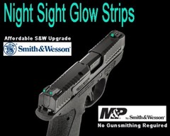 NIGHT SIGHT GLOW STRIPS for Smith & Wesson Gun Sights | Night Sights Upgrade