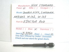 HIGH STANDARD MODELS DOUBLE NINE & OTHER MODELS (EJECTOR ROD) (ITEM # J-3350)