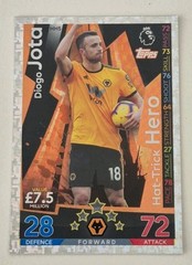 2018-19 Match Attax Diogo Jota Hat-Trick Hero foil card Wolves