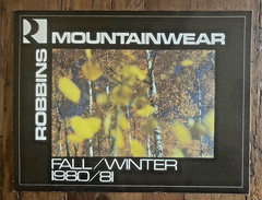 Vintage Royal Robbins Mountainwear Catalogs: Fall/Winter 1980/81 & Summer 1981