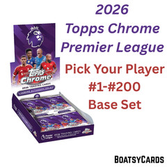2025-26 Topps Chrome EPL Premier League – Pick Your Card 1-200 COMPLETE YOUR SET