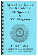 Reloading Manual Book Revolvers .38 SPL 357 +P Guide Gun-Guides
