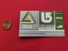 BURTON snowboard 2001/2002 Northeast Tour Card New Old Stock Flawless Condition