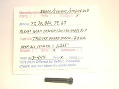 SAVAGE 67 AND OTHER MODELS (TRIGGER GUARD SCREW 20 GA.) (ITEM # J-4114)