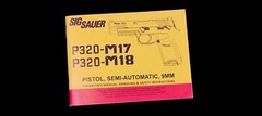 SIG SAUER P320-M17, P320-M18 Pistol, Semi-Automatic, 9MM Operator’s Manual