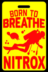 Safety Yellow SCUBA Diving Born to Breathe NITROX (Red) Luggage/Gear Bag Tag