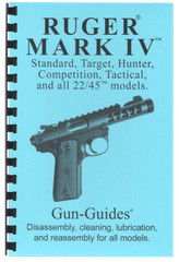 Ruger® Mark IV™ 4 22/25™ Book Manual Gun-Guide Disassembly Cleaning Lubrication
