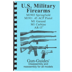 1911 1903 M1 GARAND CARBINE M RIFLES PISTOL * Compilation of 5 Gun-Guides