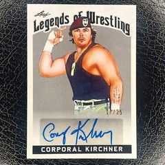 CORPORAL KIRCHNER /25 Legends Of Wrestling Auto 2018 Leaf WWF Card LW-CK1 RARE