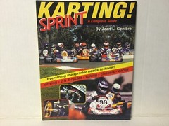 SPRINT KARTING – A Complete Guide by Jean L.Genibrel (GO KART RACING)
